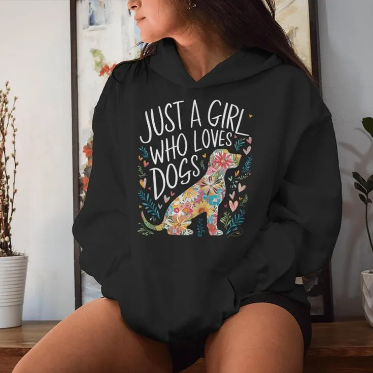 Dog Cute Just A Girl Who Loves Dogs Women Hoodie