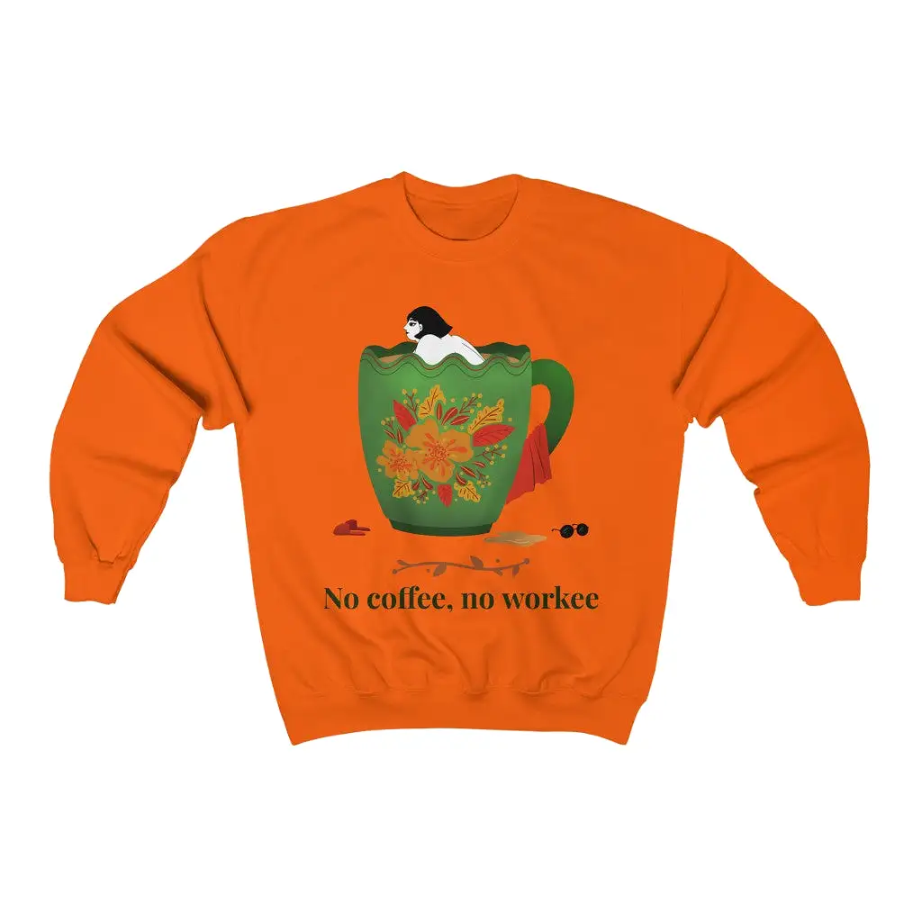 No Coffee No Workee HD Crewneck Sweatshirt